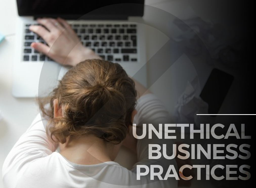 These Unethical Business Practices are a Red Flag 13
